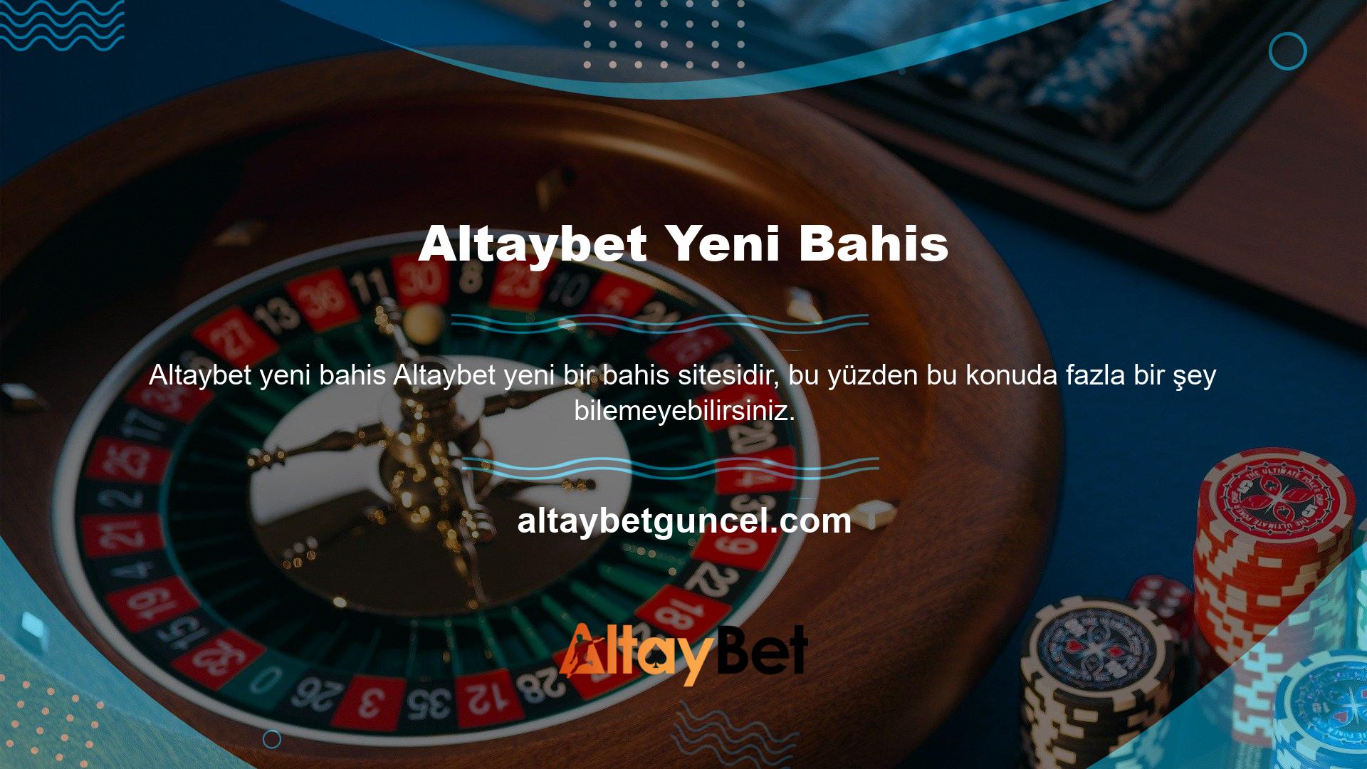 Bu şekilde, siteyi bilmeyen oyuncular buna güvenebilir